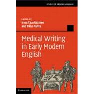 Medical Writing in Early Modern English by Edited by Irma Taavitsainen , Päivi Pahta, 9780521117661
