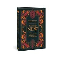Becoming New 100 Days of Transformation through Gods Word by Wiersbe, Warren W., 9780830787661