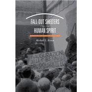 Fall-out Shelters for the Human Spirit by Krenn, Michael L., 9781469647661