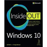 Windows 10 Inside Out by Bott, Ed; Stinson, Craig, 9781509307661