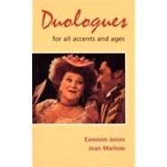 Duologues for All Accents and Ages by Jones, Eamonn; Marlow, Jean, 9780713647662
