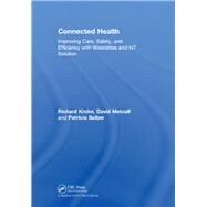 Connected Health by Krohn, Richard; Metcalf, David; Salber, Patricia, 9781138737662
