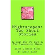 Nightscapes: Two Short Stories by Zaman, Zahid, 9781453627662