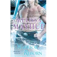 Warrior Reborn by Mayhue, Melissa, 9781501137662