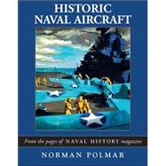 Historic Naval Aircraft by Polmar, Norman, 9781574887662