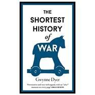 Una breve historia de la guerra by Dyer, Gwynne, 9788412407662
