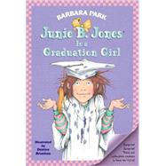 Junie B. Jones Is a Graduation Girl by Park, Barbara, 9780613337663