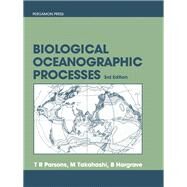 Biological Oceanographic Processes by Parsons, Timothy Richard, 9780080307664
