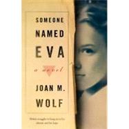 Someone Named Eva by Wolf, Joan M., 9780547237664