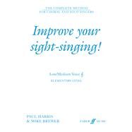 Improve Your Sight-Singing! by Harris, Paul; Brewer, Mike, 9780571517664