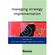 Managing Strategy Implementation by Flood, Patrick C.; Dromgoole, Tony; Carroll, Stephen; Gorman, Liam, 9780631217664