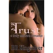 Trust by Kingsolver, B. R., 9781508527664