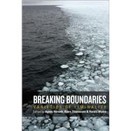 Breaking Boundaries by Horvath, Agnes; Thomassen, Bjorn; Wydra, Harald, 9781782387664