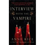 Interview with the Vampire by RICE, ANNE, 9780345337665
