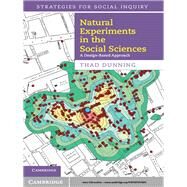 Natural Experiments in the Social Sciences by Dunning, Thad, 9781107017665
