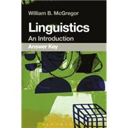 Linguistics: An Introduction Answer Key by McGregor, William B., 9781472577665