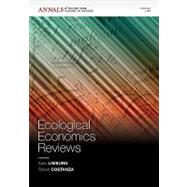Ecological Economics Reviews, Volume 1186 by Limburg, Karin E.; Costanza, Robert; Kubiszewski, Ida, 9781573317665