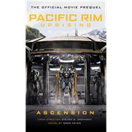 Pacific Rim Uprising: Ascension by KEYES, GREG, 9781785657665