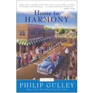 Home to Harmony by Gulley, Philip, 9780060727666