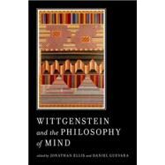 Wittgenstein and the Philosophy of Mind by Ellis, Jonathan; Guevara, Daniel, 9780199737666