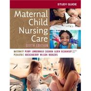 Study Guide for Maternal Child Nursing Care, 6th Edition by Doss, Josie, Ph.D.; Ketchie, Monica; Stayer, Debbie, Ph.D., R.N.-BC, 9780323547666