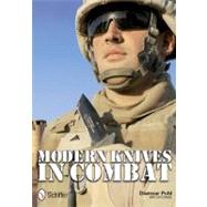 Modern Knives in Combat by Pohl, Dietmar; Schulze, Carl, 9780764337666