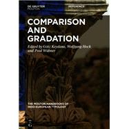 Comparison and Gradation by Hock, Wolfgang; Keydana, Gtz; Widmer, Paul, 9783110537666