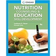Nutrition Counseling and Education Skill Development by Bauer, Kathleen; Liou, Doreen, 9780357367667