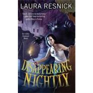 Disappearing Nightly by Resnick, Laura, 9780756407667