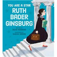 You Are a Star, Ruth Bader Ginsburg by Robbins, Dean; Green, Sarah, 9781338767667