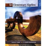Elementary Algebra by Tussy, Alan; Gustafson, R., 9781111567668