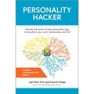 Personality Hacker by Witt, Joel Mark; Dodge, Antonia, 9781612437668