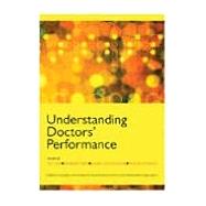 Understanding Doctors' Performance by Cox; Jim, 9781857757668