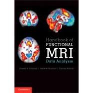 Handbook of Functional MRI Data Analysis by Russell A. Poldrack , Jeanette A. Mumford , Thomas E. Nichols, 9780521517669