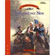 Independence Now (Direct Mail Edition) The American Revolution 1763-1783 by ROSEN, DANIEL, 9780792267669