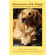 Afternoons With Puppy by Fine, Aubrey H.; Eisen, Cynthia J., 9781557537669