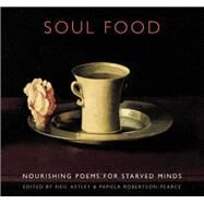 Soul Food by Astley, Neil; Robertson-Pearce, Pamela, 9781852247669