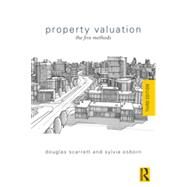 Property Valuation: The Five Methods by Scarrett; Doug, 9780415717670