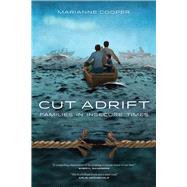 Cut Adrift by Cooper, Marianne, 9780520277670