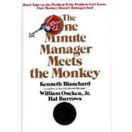 The One Minute Manager Meets the Monkey by Blanchard, Ken, 9780688067670