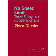 No Speed Limit by Shaviro, Steven, 9780816697670