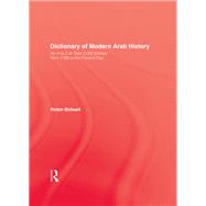 Dictionary Of Modern Arab Histor by Bidwell, 9781138967670