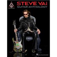 Steve Vai - Guitar Anthology by Vai, Steve, 9781495057670