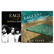 Eagles and Hotel California 50 Years by Egan, Sean, 9781577157670