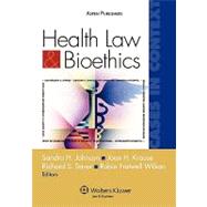 Health Law and Bioethics Cases in Context Cases in Context by Johnson, Sandra H.; Krause, Joan H.; Saver, Richard S.; Wilson, Robin Fretwell, 9780735577671
