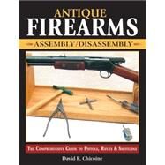 Antique Firearms by Chicoine, David R., 9780873497671
