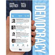 The Enduring Democracy (Book Only) by Dautrich, Kenneth; Yalof, David A., 9781285857671