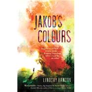 Jakob's Colours by Hawdon, Lindsay, 9781444797671