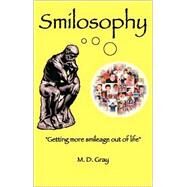 Smilosophy by Gray, Michael D., 9781553697671