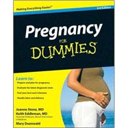 Pregnancy For Dummies by Stone, Joanne; Eddleman, Keith; Duenwald , Mary, 9780470387672